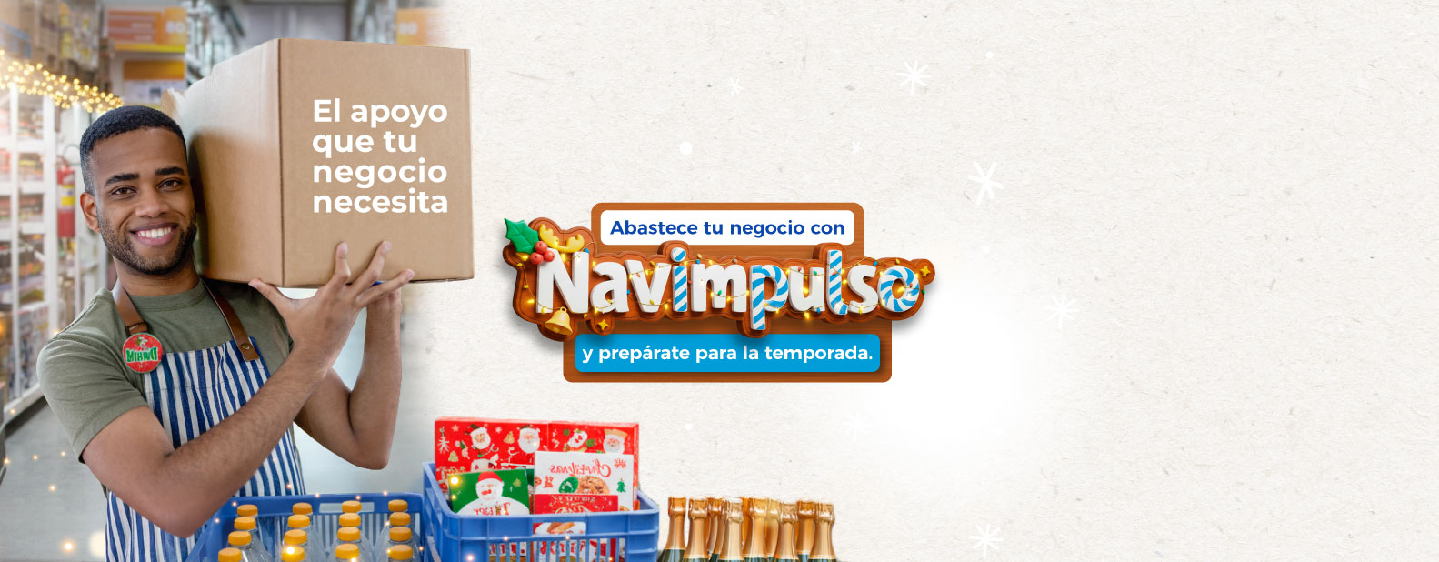 El apoyo que tu negocio necesita 